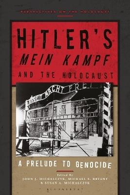 Hitler&rsquo;s &lsquo;Mein Kampf&rsquo; and the Holocaust - 