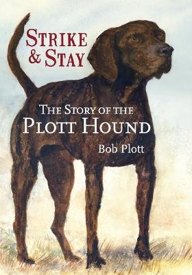 The Story of the Plott Hound