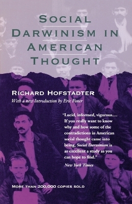 Social Darwinism in American Thought - Richard Hofstadter