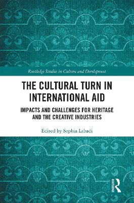The Cultural Turn in International Aid