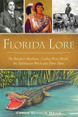 Florida Lore - Caren Schnur Neile