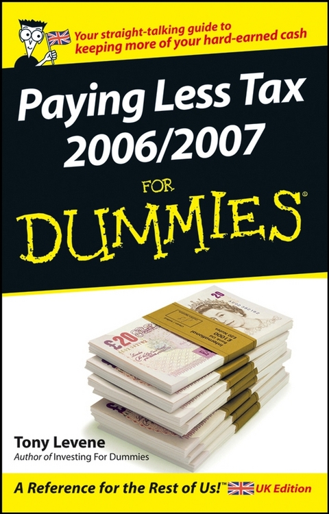 Paying Less Tax 2006/2007 For Dummies - Tony Levene