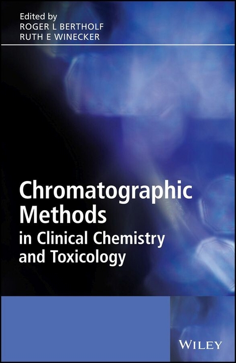 Chromatographic Methods in Clinical Chemistry and Toxicology - 