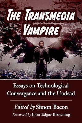 The Transmedia Vampire - 