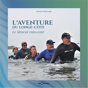 AVENTURE DU LONGE COTE -L- LE LITTORAL