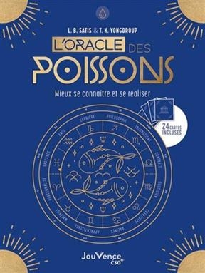 L'oracle des Poissons : mieux se conna&icirc;tre et se r&eacute;aliser - L.B. Satis, T.K. Yongdroup