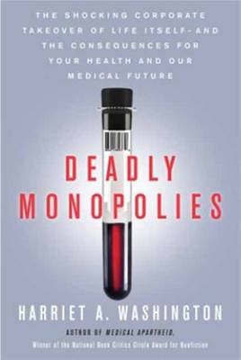 Deadly Monopolies