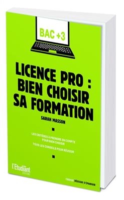 Licence pro : bien choisir sa formation -  Masson Sarah