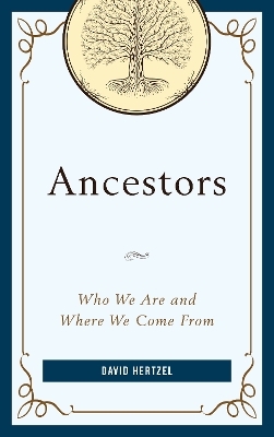Ancestors - David Hertzel