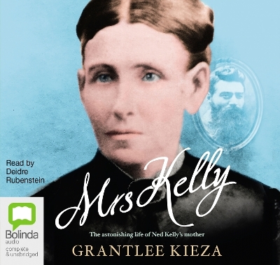 Mrs Kelly - Grantlee Kieza