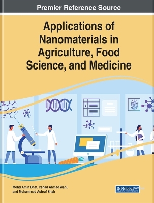 Applications of Nanomaterials in Agriculture, Food Science, and Medicine - 