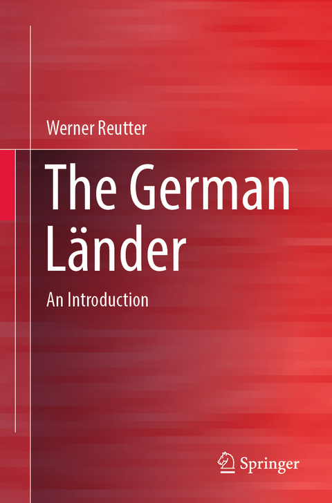The German L&auml;nder - Werner Reutter
