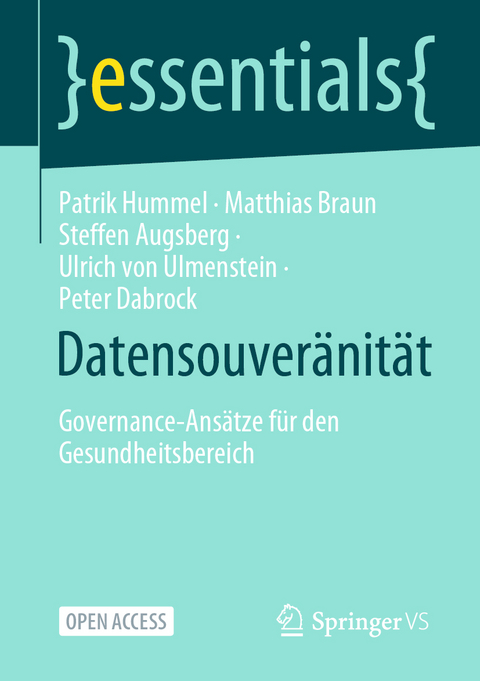 Datensouver&auml;nit&auml;t - Patrik Hummel, Matthias Braun, Steffen Augsberg, Ulrich von Ulmenstein, Peter Dabrock