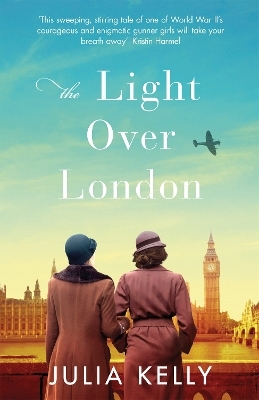 The Light Over London - Julia Kelly