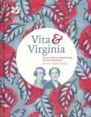 Vita & Virginia - Sarah Gristwood