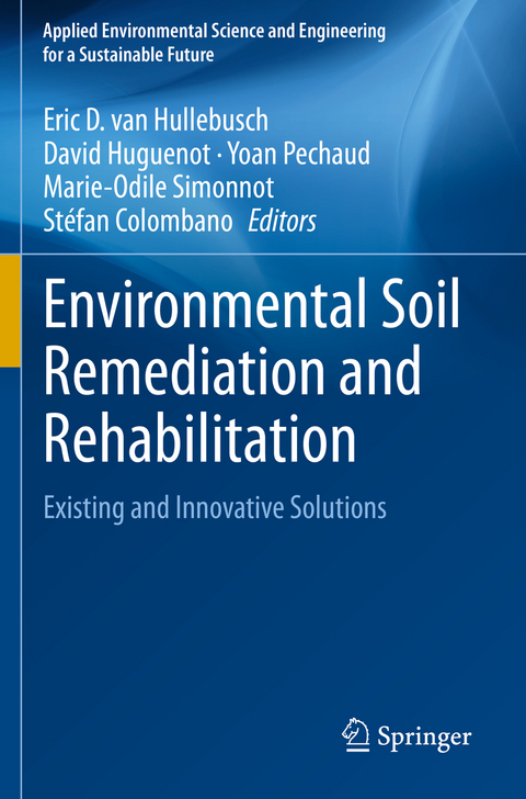 Environmental Soil Remediation and Rehabilitation - 
