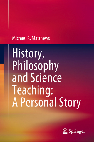 History, Philosophy and Science Teaching: A Personal Story