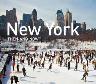 New York Then and Now®