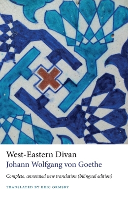 West-Eastern Divan - Johann Wolfgang von Goethe