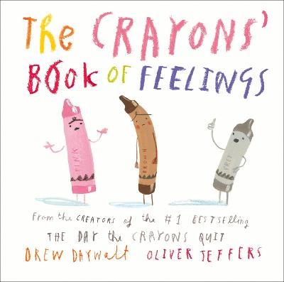 The Crayons&rsquo; Book of Feelings - Drew Daywalt