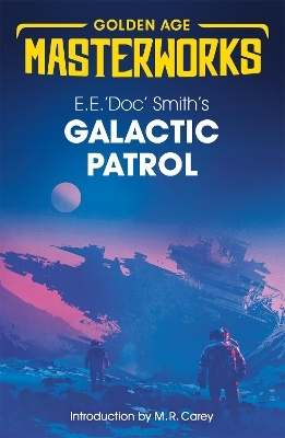 Galactic Patrol - E.E. 'Doc' Smith