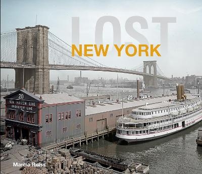 Lost New York - Marcia Reiss