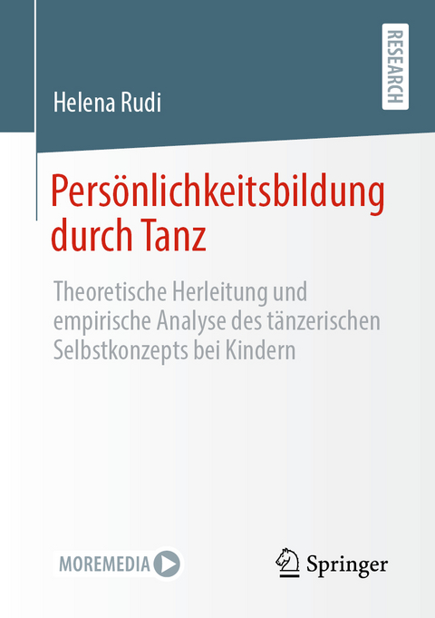 Pers&ouml;nlichkeitsbildung durch Tanz - Helena Rudi