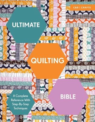 Ultimate Quilting Bible - Marie Clayton