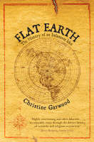 Flat Earth -  Christine Garwood