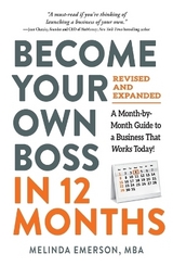 Become Your Own Boss in 12 Months, Revised and Expanded - Emerson, Melinda