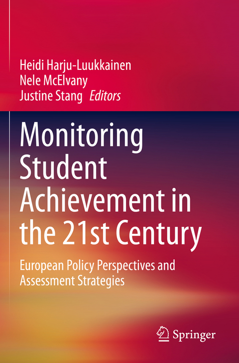 Monitoring Student Achievement in the 21st Century - 