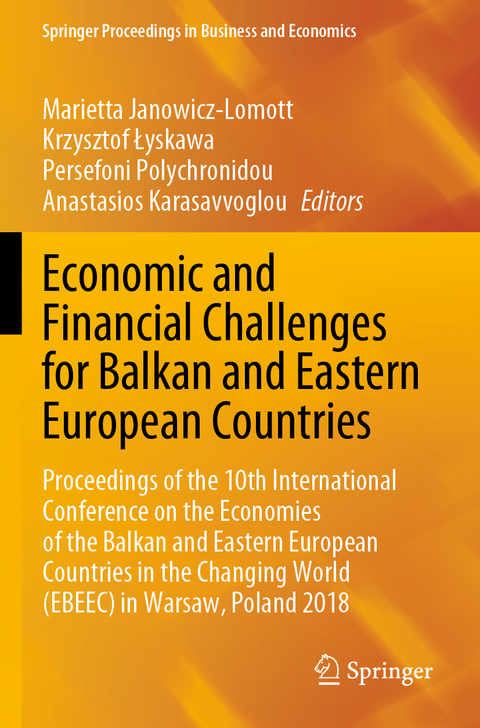 Economic and Financial Challenges for Balkan and Eastern European Countries - 