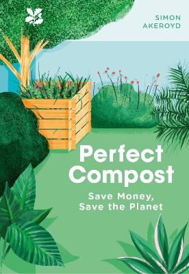 Perfect Compost - Simon Akeroyd