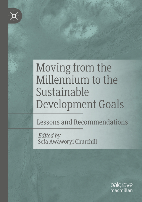 Moving from the Millennium to the Sustainable Development Goals - 
