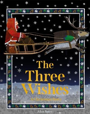 The Three Wishes - Alan Snow