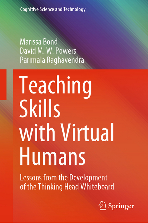 Teaching Skills with Virtual Humans - Marissa Bond, David M.W. Powers, Parimala Raghavendra