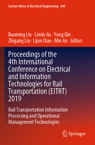 Proceedings of the 4th International Conference on Electrical and Information Technologies for Rail Transportation (EITRT) 2019