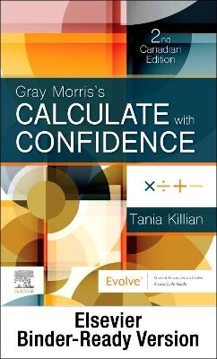 Gray Morris's Calculate with Confidence, Canadian Edition - Binder Ready