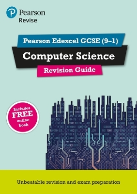Pearson REVISE Edexcel GCSE Computer Science Revision Guide incl. online revision - for 2026, 2027 exams - Ann Weidmann, Cynthia Selby