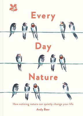 Every Day Nature - Andy Beer