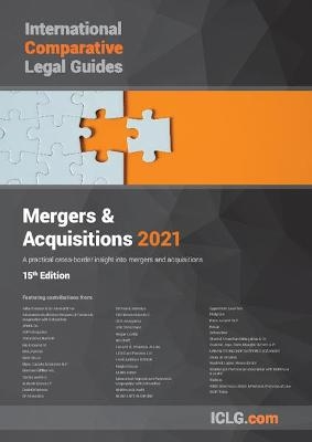 The International Comparative Legal Guide to Mergers & Acquisitions