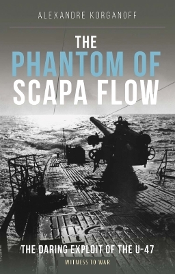 The Phantom of Scapa Flow - . Alexandre Korganoff