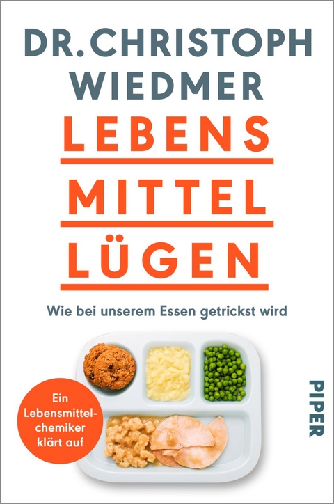 Lebensmittell&uuml;gen - Christoph Wiedmer