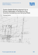 Position-flexible Modeling Approach for an Efficient Optimization of the Machine Tool Dynamics Considering Local Damping Effects - Thomas Semm