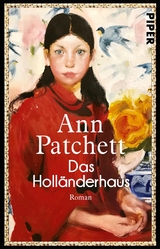 Das Holl&auml;nderhaus - Ann Patchett