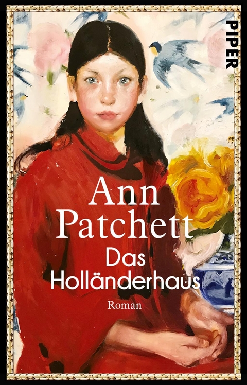 Das Holl&auml;nderhaus - Ann Patchett