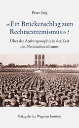 &laquo;Ein Br&uuml;ckenschlag zum Rechtsextremismus&raquo;? - Peter Selg