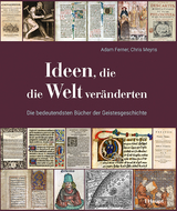 Ideen, die die Welt ver&auml;nderten - Adam Ferner, Chris Meyns