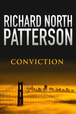 Conviction -  Richard North Patterson