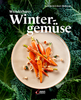 Wunderbares Wintergemüse - Uschi Korda, Erwin Werlberger